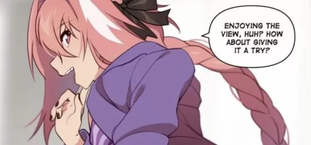 LF Color Source: “Enjoing the view, huh? How about giving it a try?” Astolfo