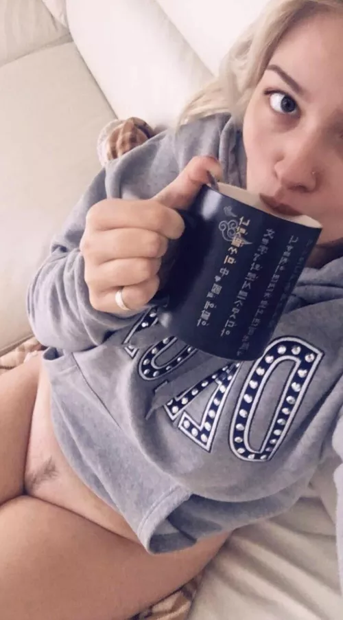 Coffee in the morning is more important than panties 😌