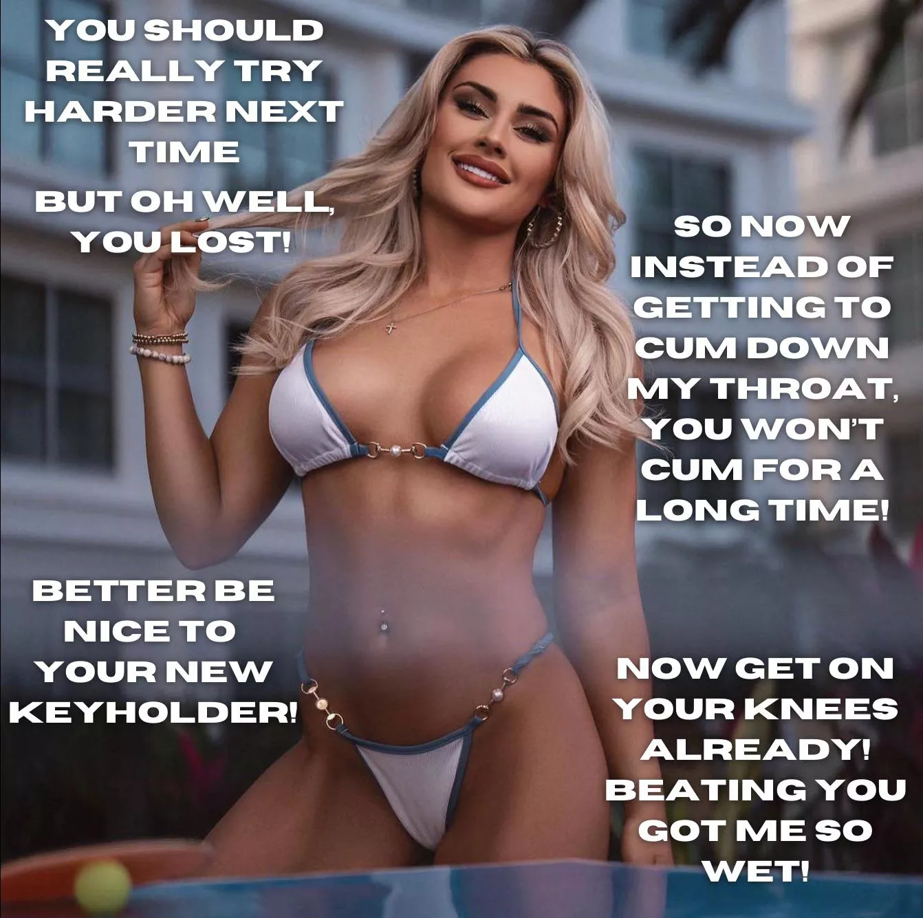 She beat you, now you have to deal with it!