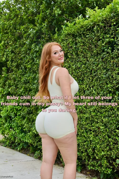 It's just sex. If your wife wants to be a lil slut, let her. She'll love you even more for it.