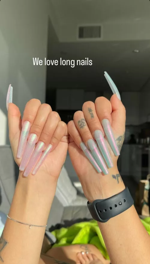 We love long nails