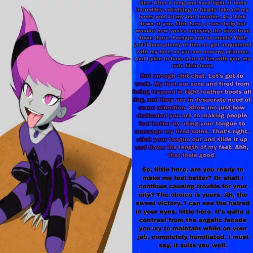 jinx is long day [Superheroine] [supervillain] [Femdom] [Shortstack] [Teen Titans] [MaleheroPovXJinx] [reader] [sub-pov] [Futanari] [Foot worship] [Feet] [Kidnapped]