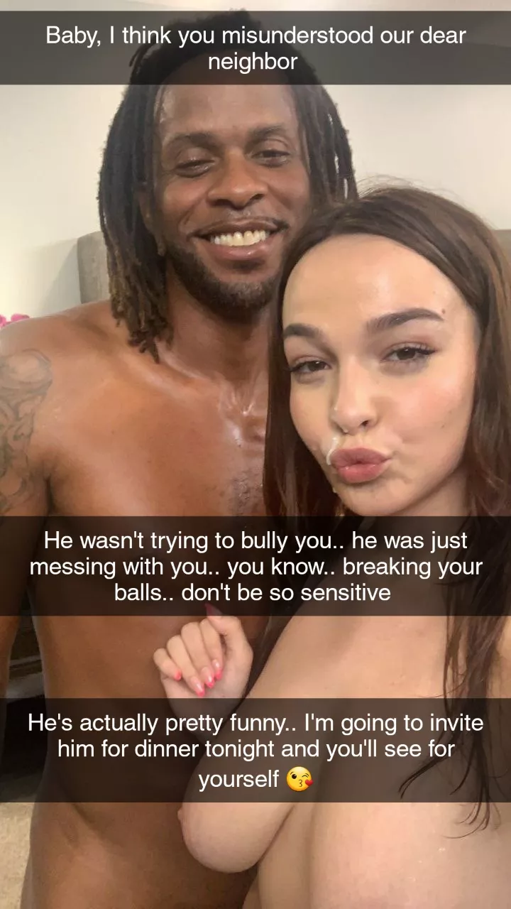 Your wife went to talk to the neighbor after he had bullied you and she found him pretty funny