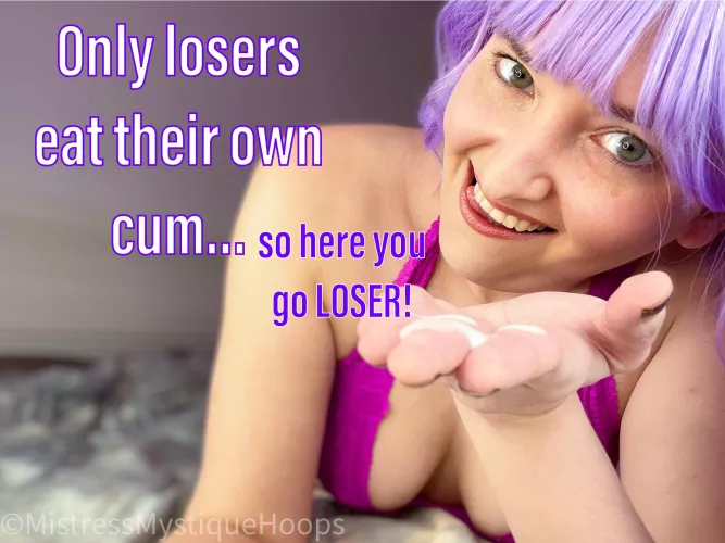Ready to do as only a loser does?