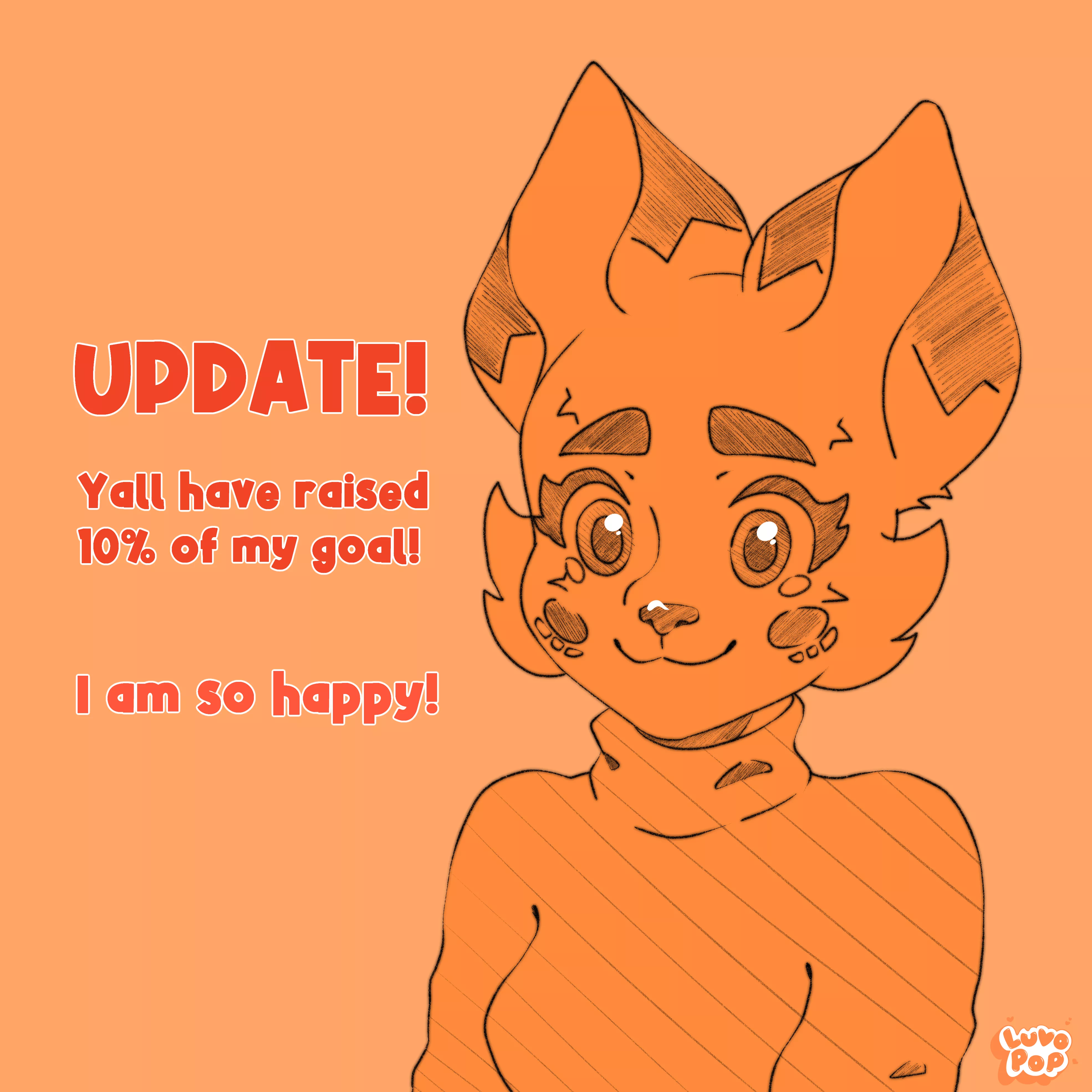 Y'all have raised 10% of my moving out goal, I can't thank you all enough!