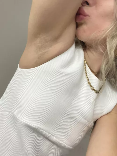 Kiss my armpits