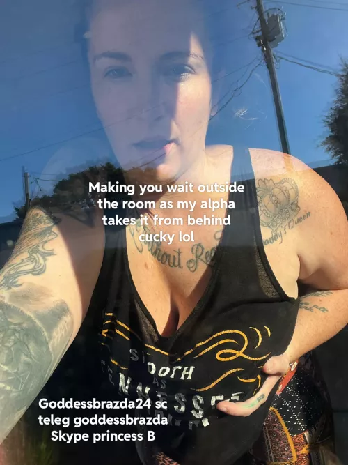 Pov we make wait outside cucky