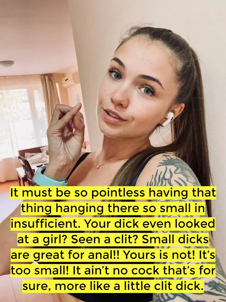 I’ve seen bigger pussy lips than your maggot dick!