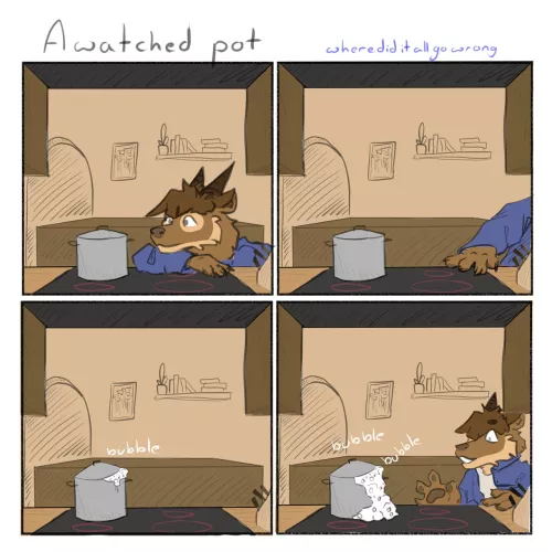 A watched pot (art by me)