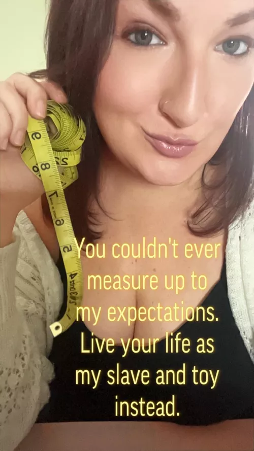 A life of service would suit you nicely 😏