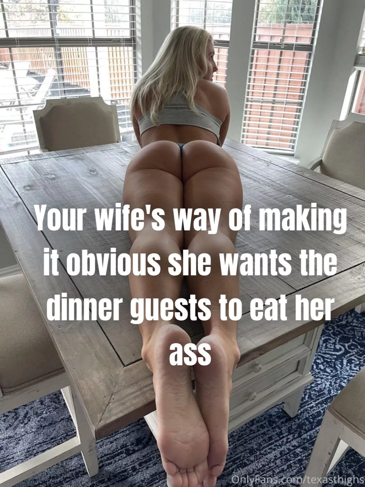 Your wife was tired of being subtle. She needed your friends to know.