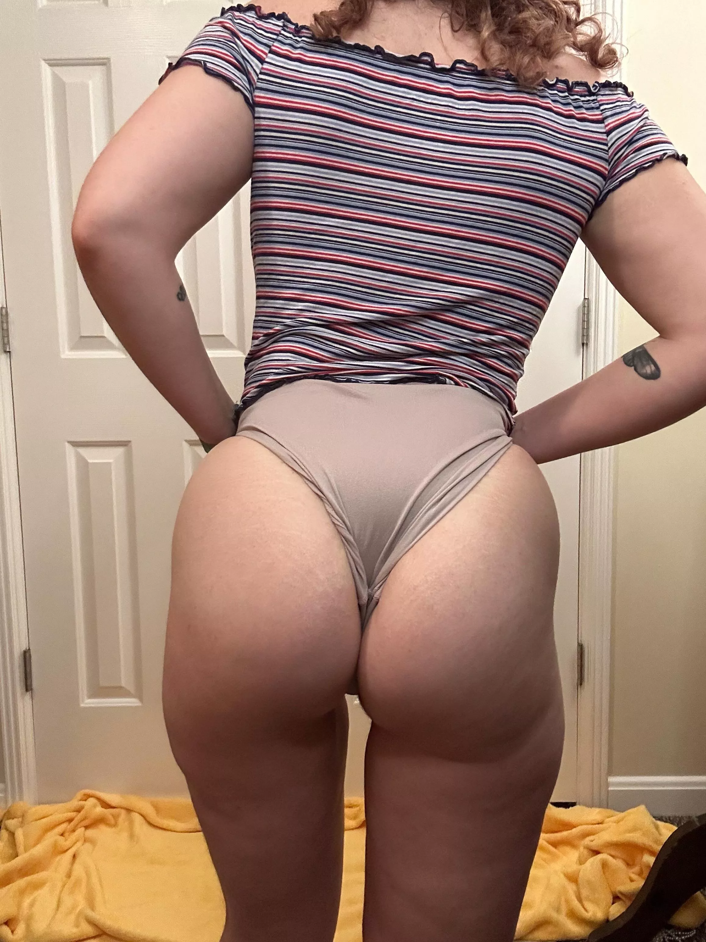 I love a good wedgie :)