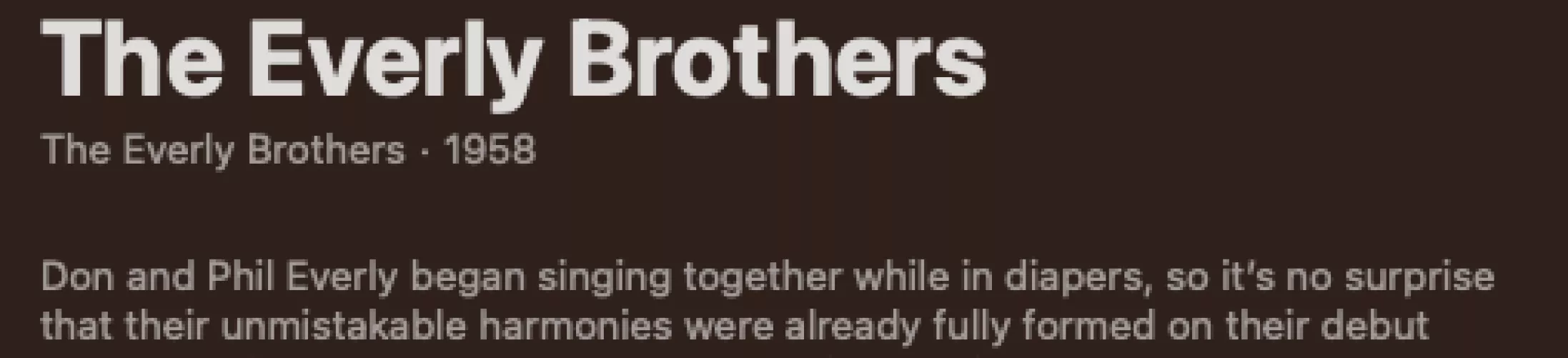 So, they started singing together at what, 16? 17?