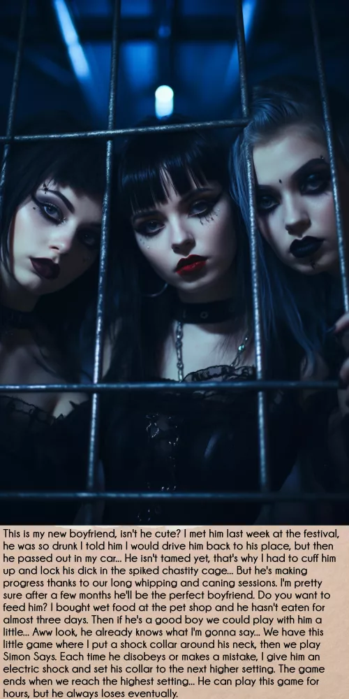 Did you say you liked goth girls? How about being caged by one?