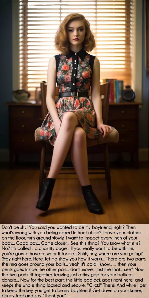 You can be my boyfriend for as long as the cage stays on