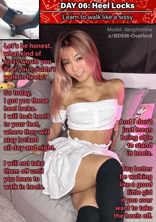 Learn to walk like a sissy || Day 06: 30 Days till Christmas [Model: dangitstrixie]