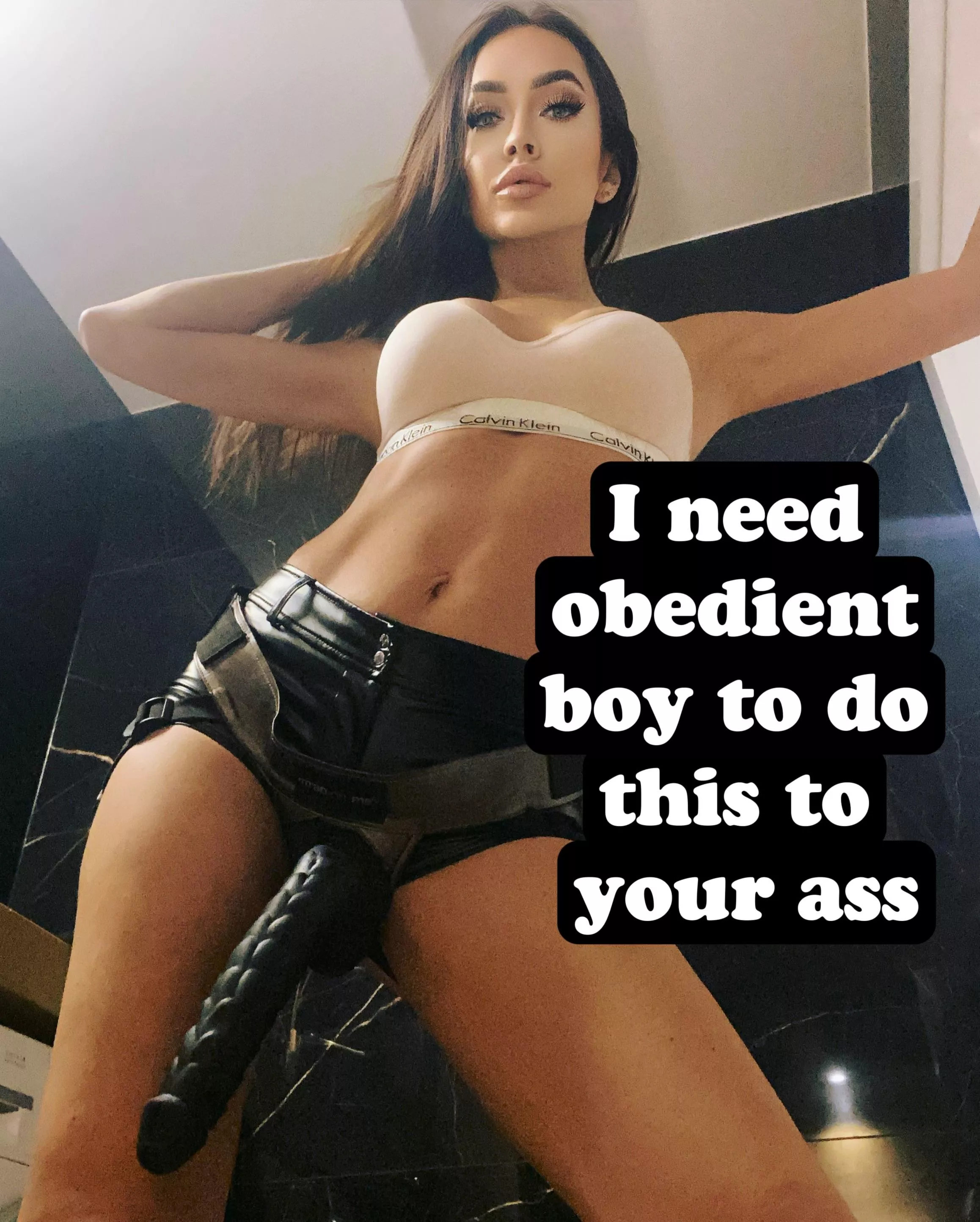 I need obedient boy to do this to your ass