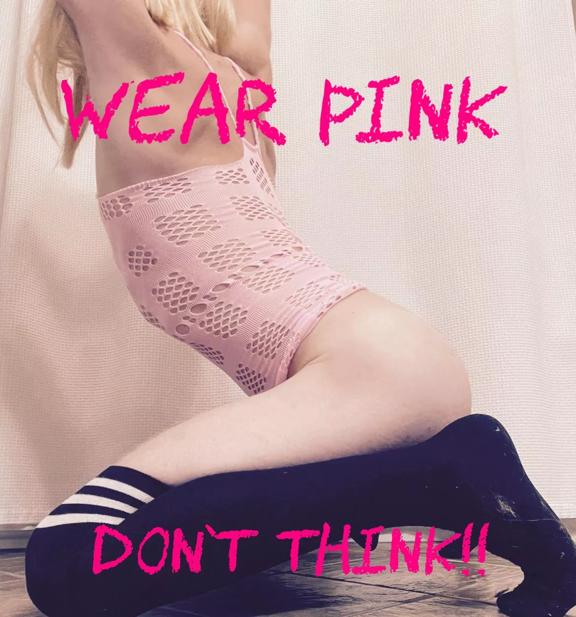 Wear pink, don’t think!