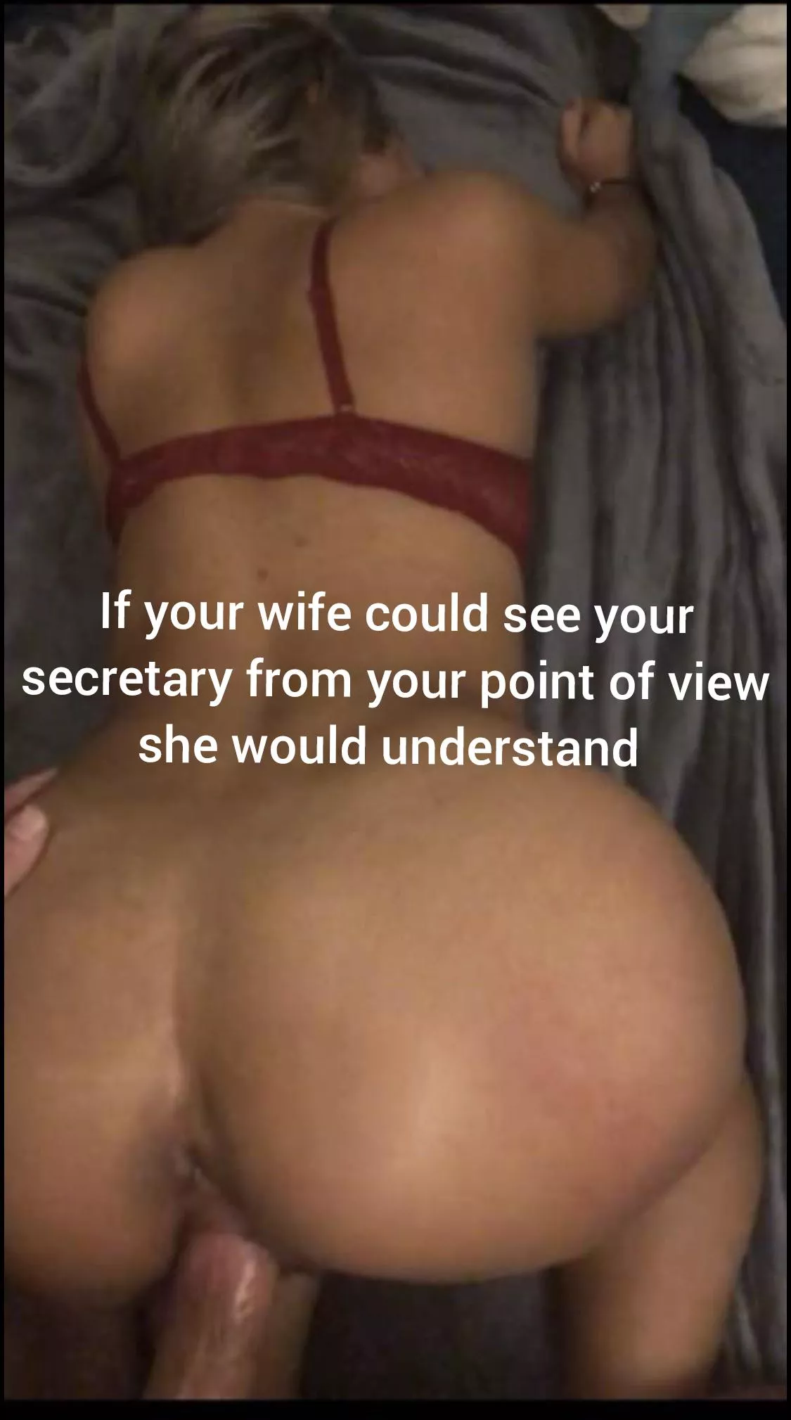 Your view of your secretary