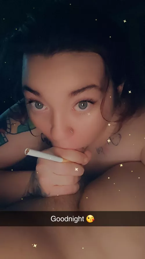Last cig before bed 😜