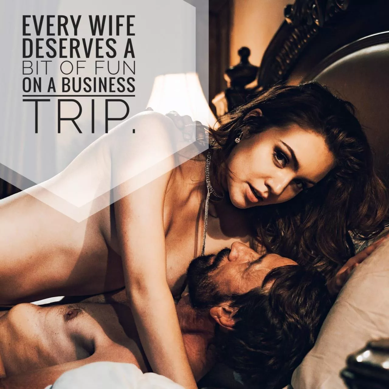 Wonder what the percentage of wives hook up on a business trip.