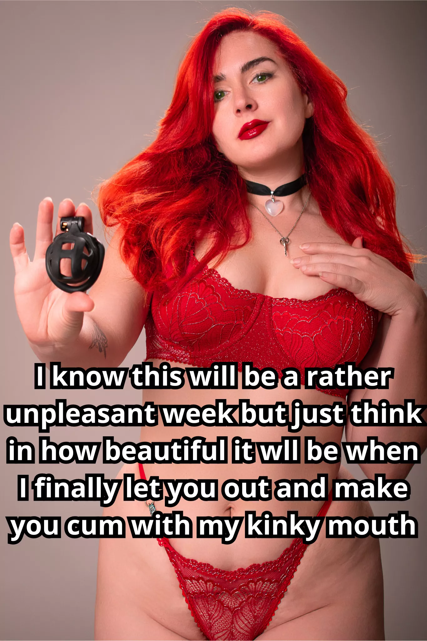 Just think about it, I want that cage TIGHT