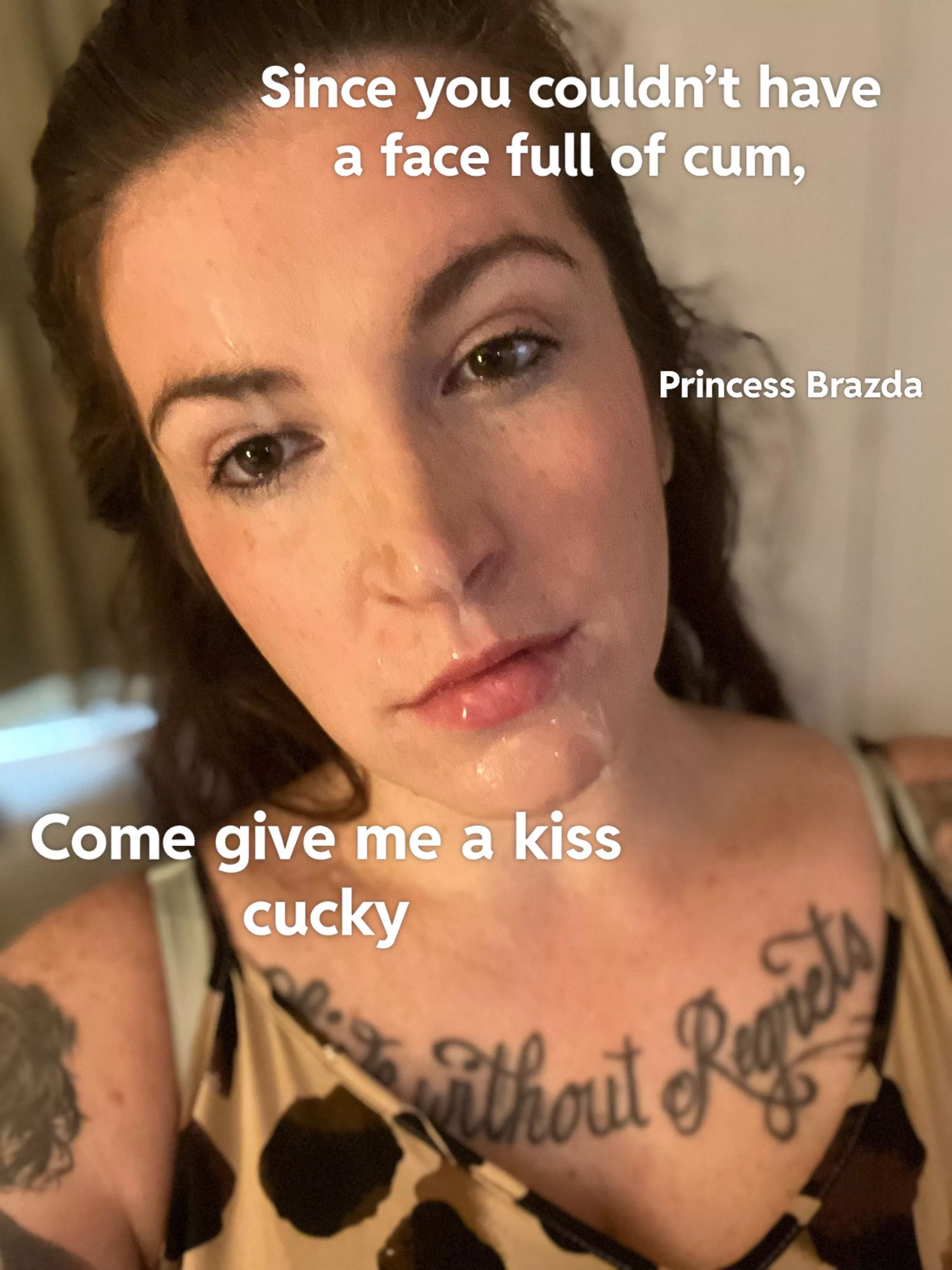 I know you’d rather have the face full of cum wouldn’t you cucky