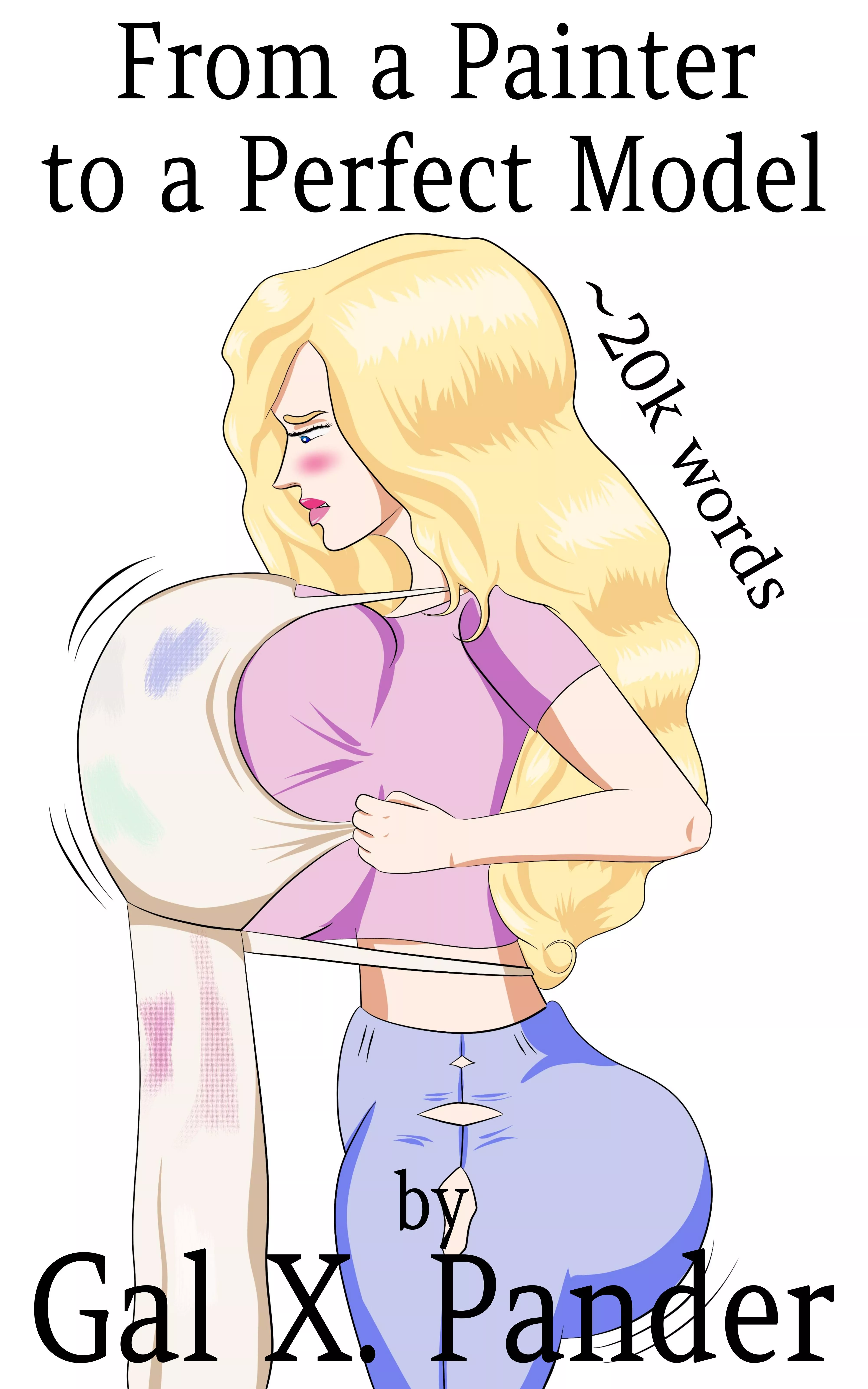 [F] From a Painter to a Perfect Model (Gal X. Pander) - a KU Exclusive - link in the comments