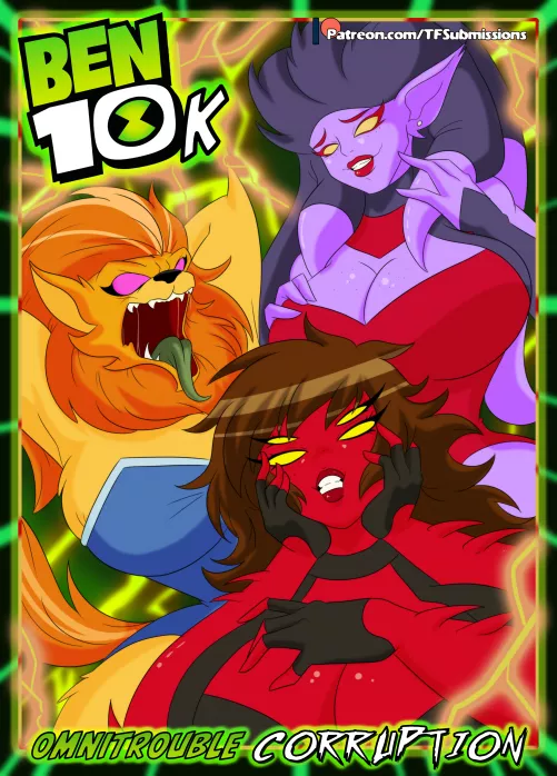 Ben 10k Omnitrouble Corruption TG/TF