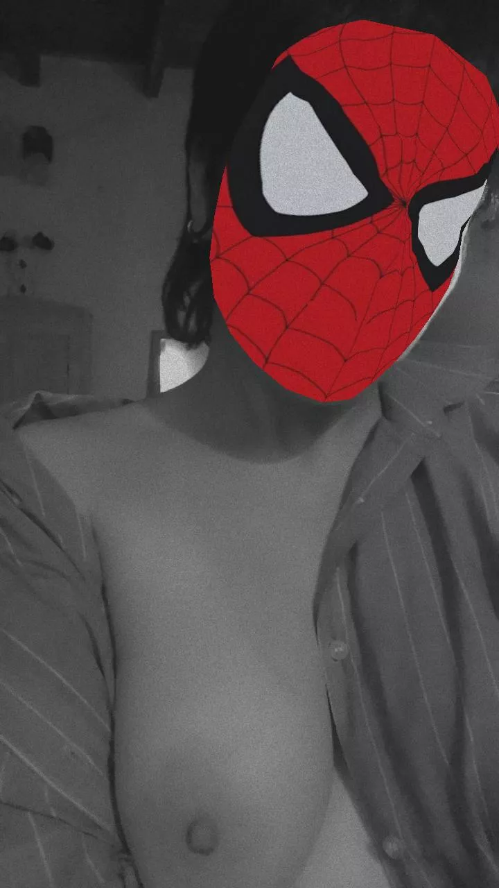 Hi, im your spider woman tonigt 