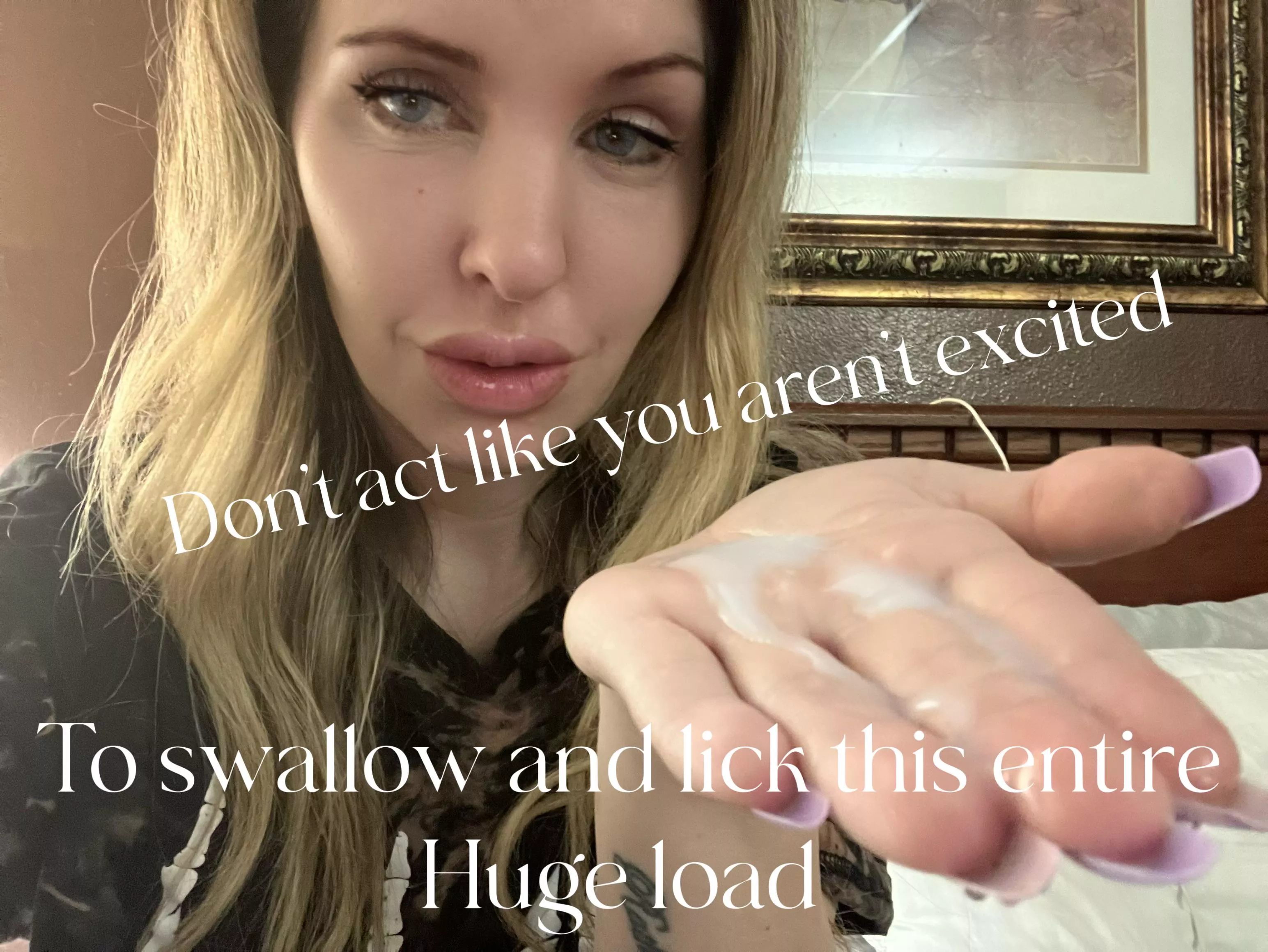 Go on , start licking up every drop I know you have been craving it !