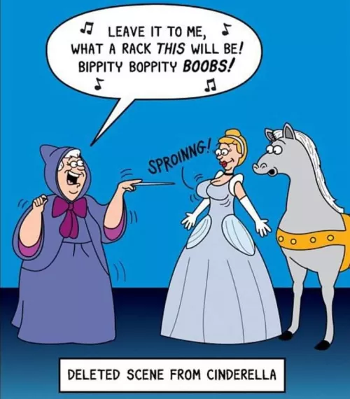 Not sure if this counts,but I saw it on Facebook, Farside Comic Disney Cinderella deleted acene