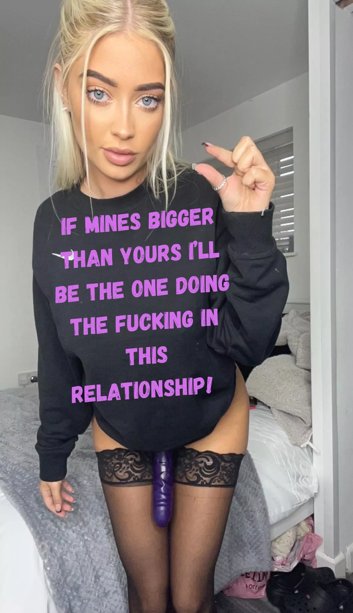 Only if mine's bigger than yours.