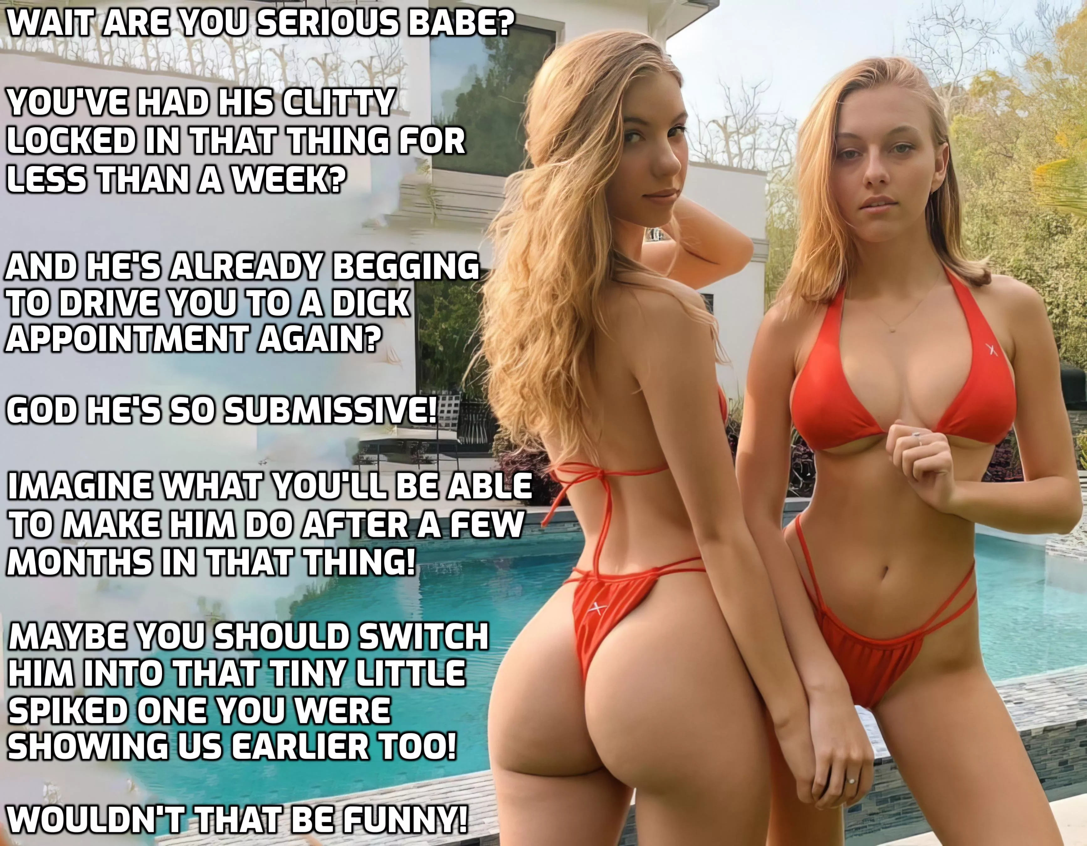 She loves showing you off to her friends.