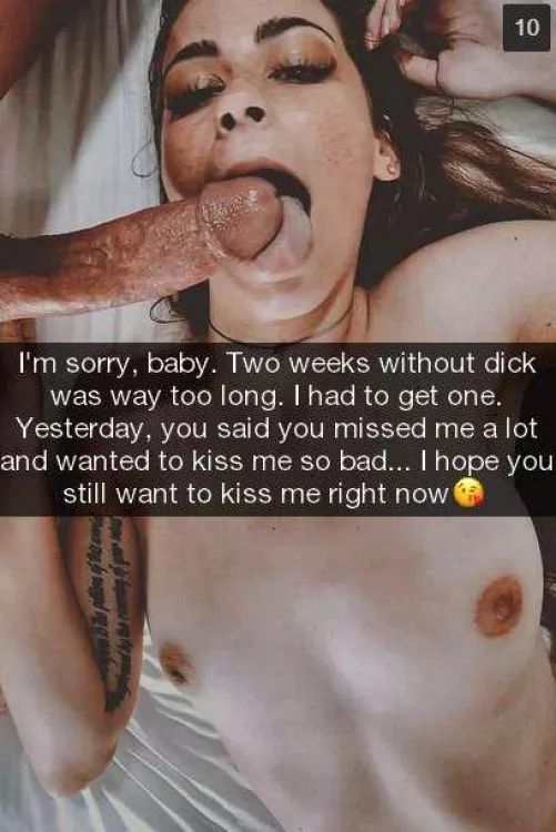 Will you still kiss her when she comes back home?