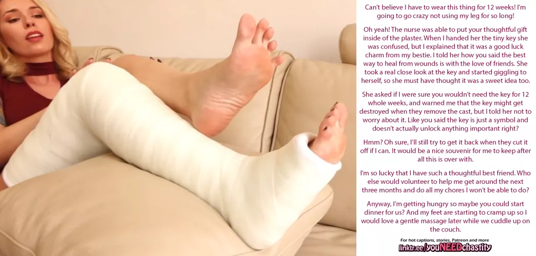 Your chastity key in your bestie's foot cast