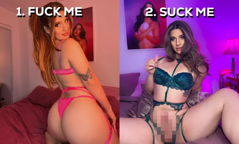 Wanna play a game? 😳 1. You fuck me, 2. You suck me 🙈 you can only pick one 😈