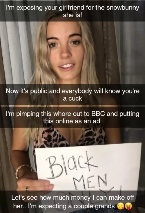 Your bull is exposing and pimping your BBC slut gf 