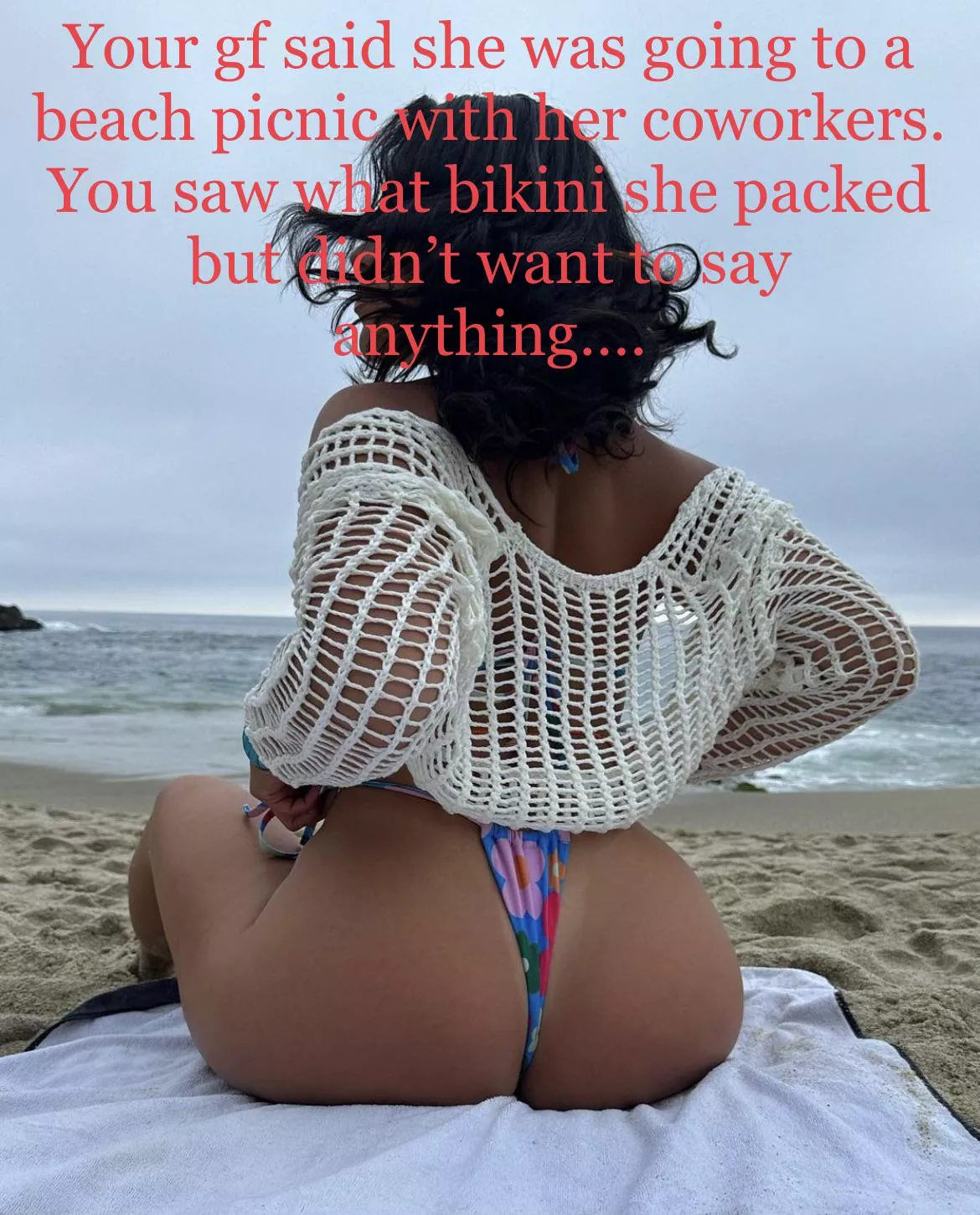 After this you started paying attention more when she talked about work