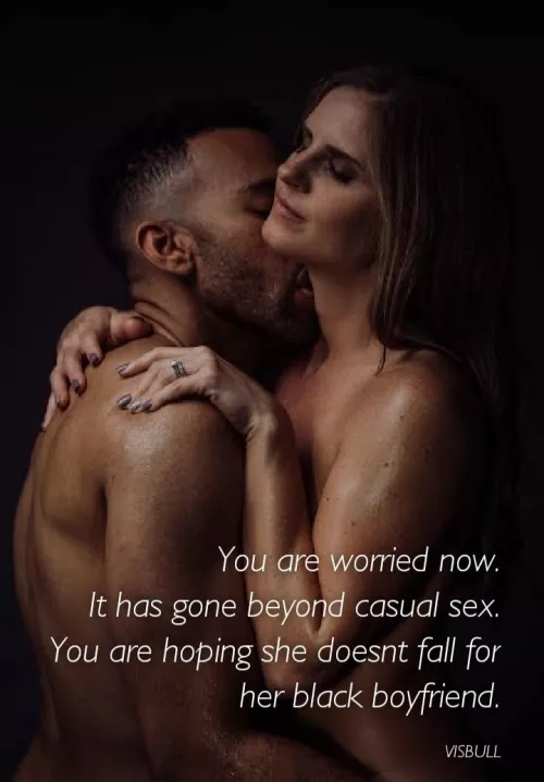 Are you worried cucky 💋?