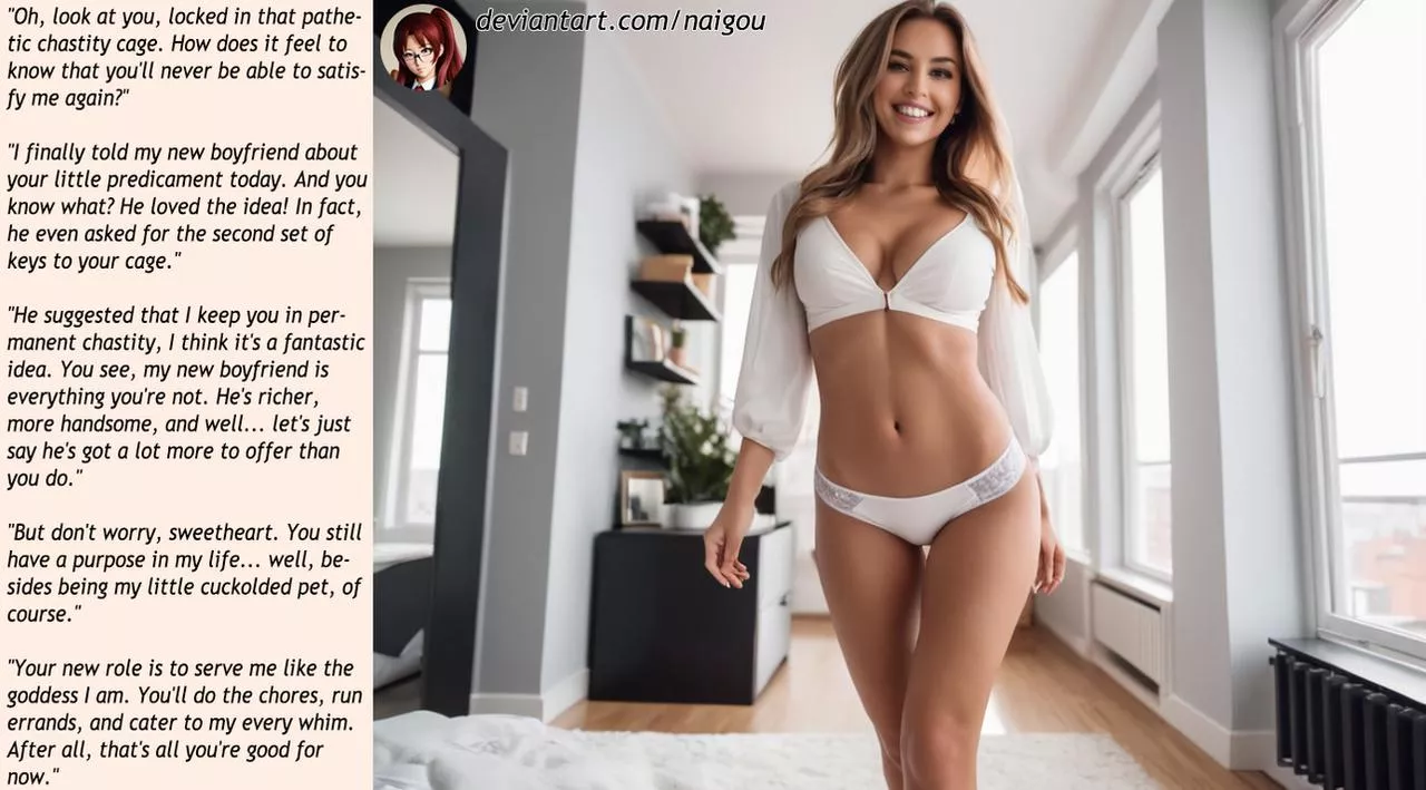 She told her boyfriend about your cage