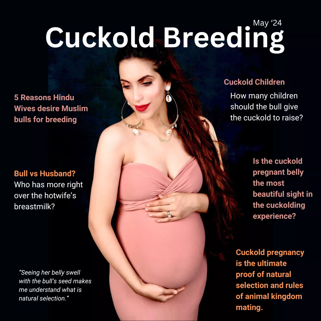 Cuckold Pregnant Belly is the ultimate proof of natural selection and rules of animal kingdom mating.