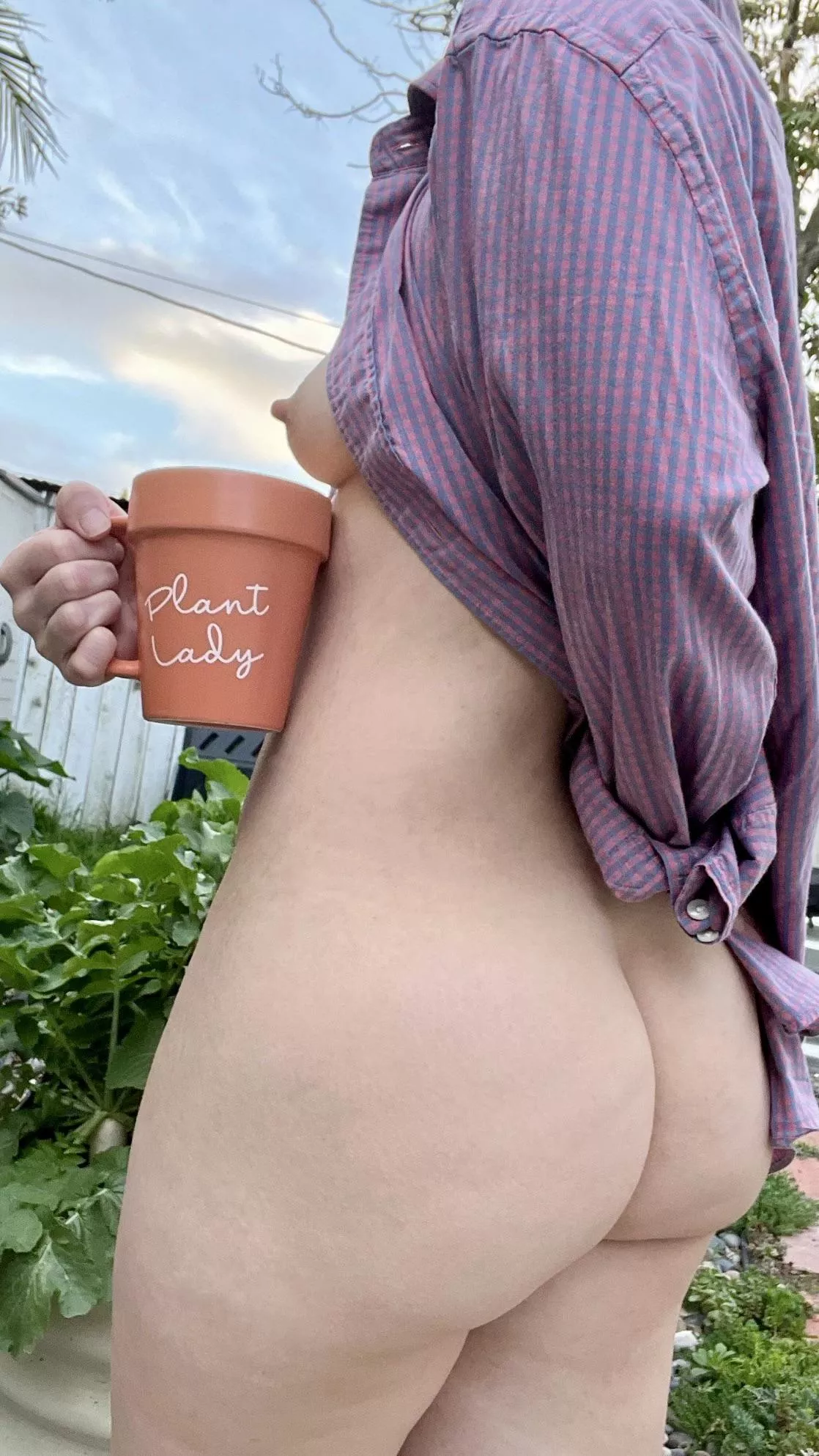 I’ll garden without pants but not without coffee
