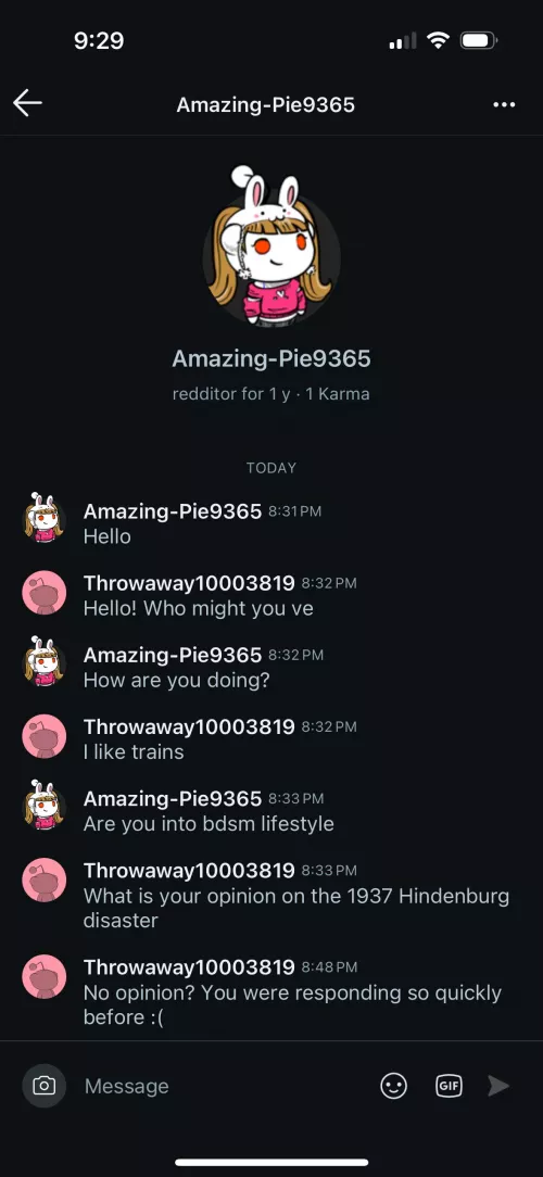 Remember fellow subbies: if the domme in your DMs won’t tell you their opinion on the Hindenburg disaster, they aren’t the one!