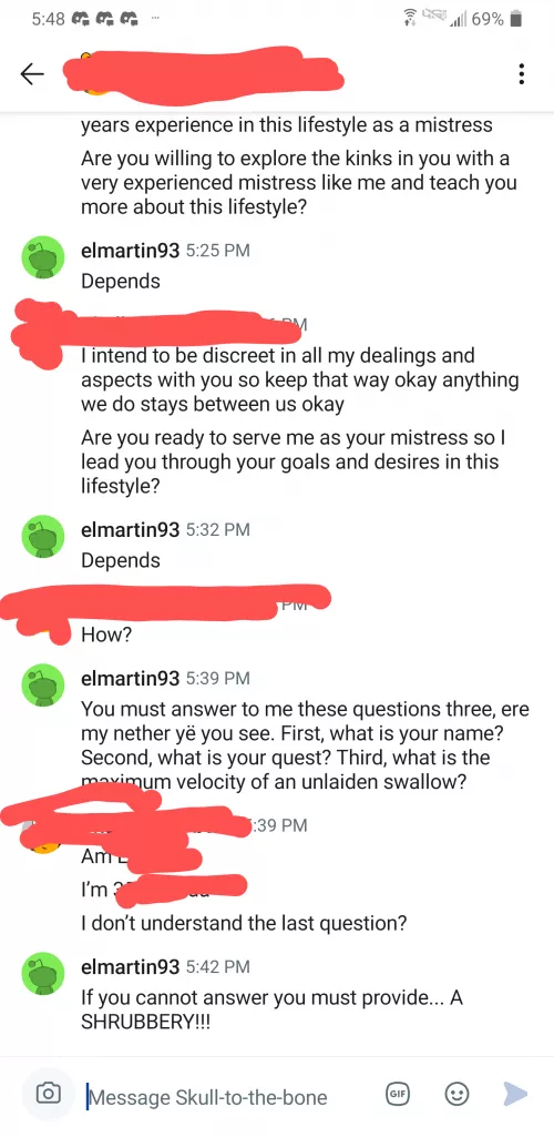 Got hit up by a pretty obvious scammer. Decided to have a little fun