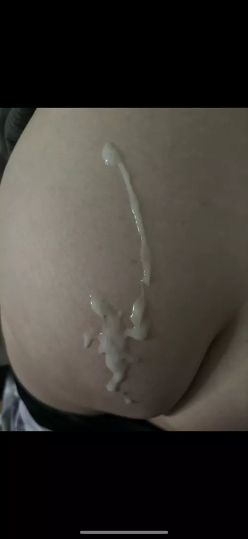 A nice unloading on my ass.