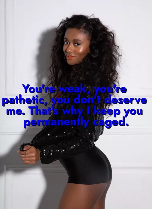 There’s a reason why she cages you [Jahla]