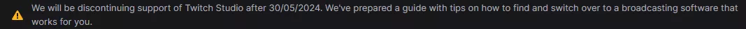 Twitch are removing support for Twitch studio at the end of this month