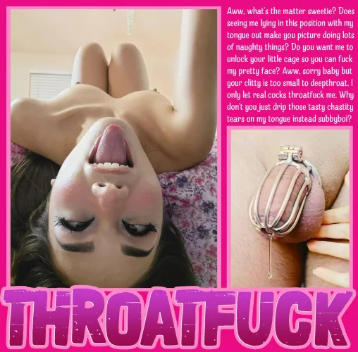 THROATFUCK [chastity] [femdom] [denial]