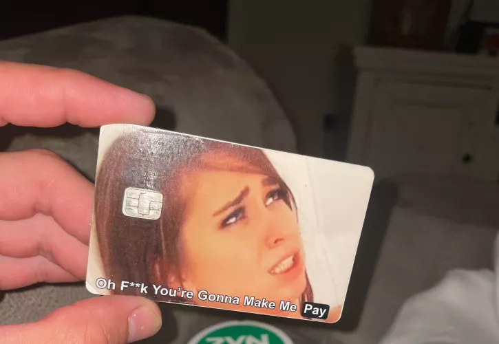 My debit card is cooler than yours 